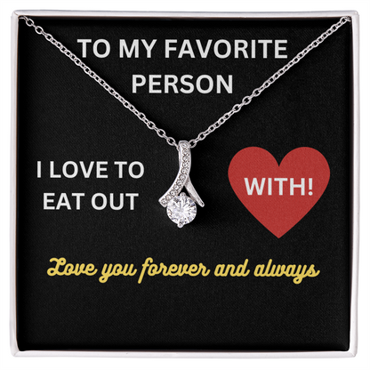 Love - My favorite person - Alluring Beauty Necklace