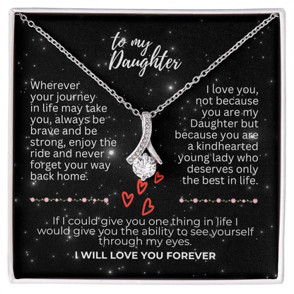 To Daughter - Wherever your journey - Alluring Beauty Necklace