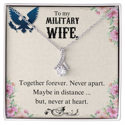 To Military Wife - Together forever - Alluring Beauty Necklace