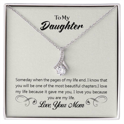 To Daughter - Someday when - Alluring Beauty Necklace