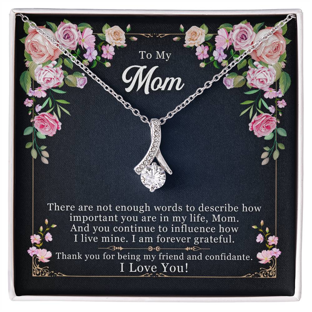 To Mom - There are not enough - Alluring Beauty Necklace