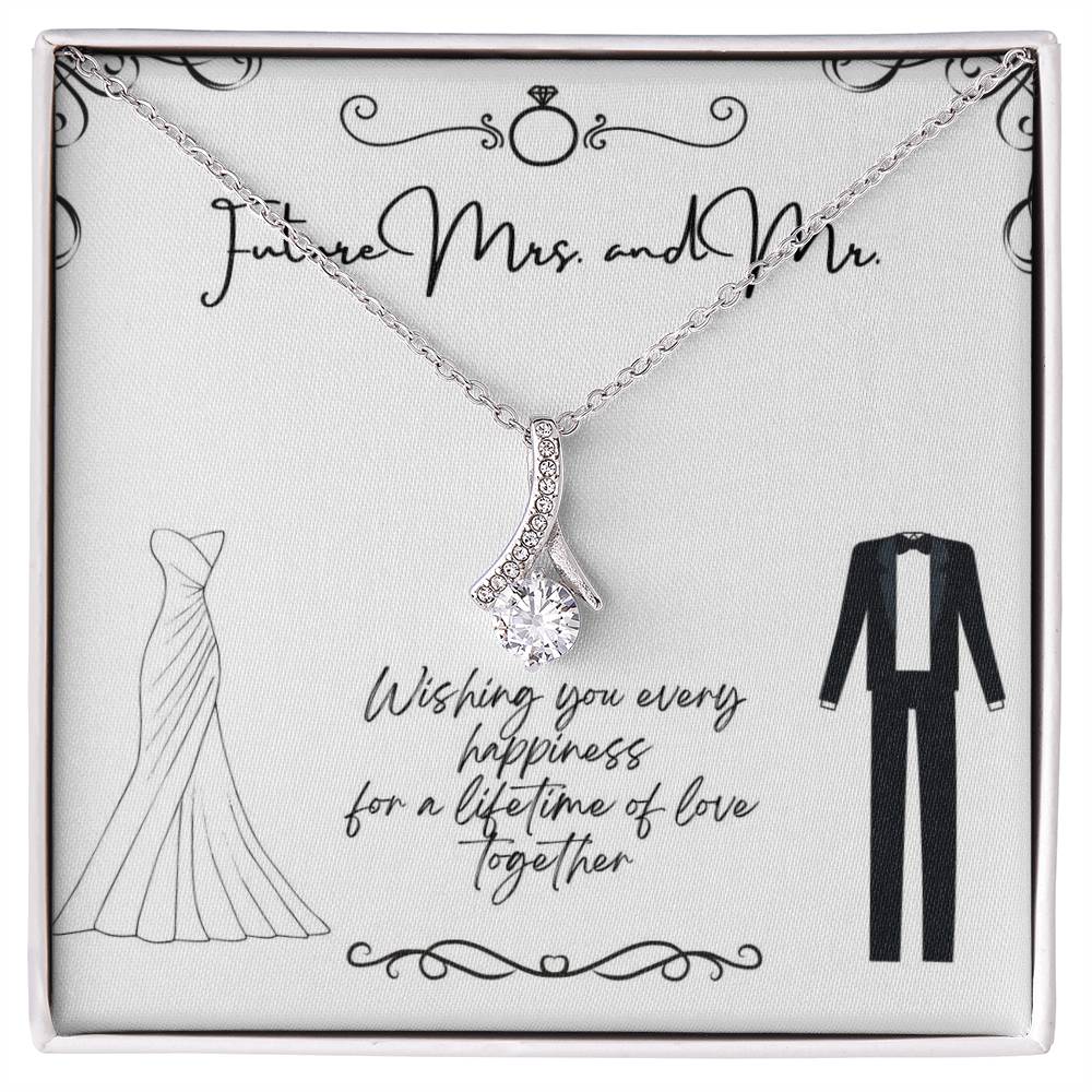 To Future Couple - Wishing you every happiness - Alluring Beauty Necklace