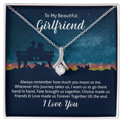 To Girlfriend - Always remember - Alluring Beauty Necklace