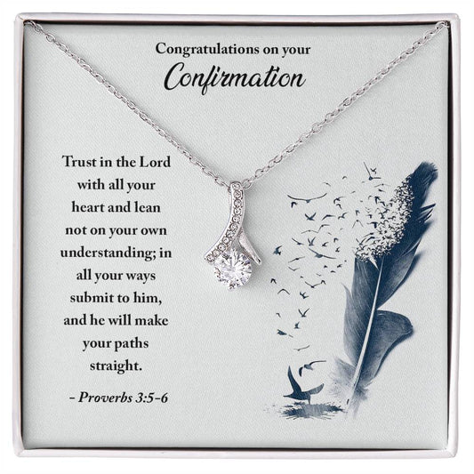 Confirmation - Trust in the Lord - Alluring Beauty Necklace