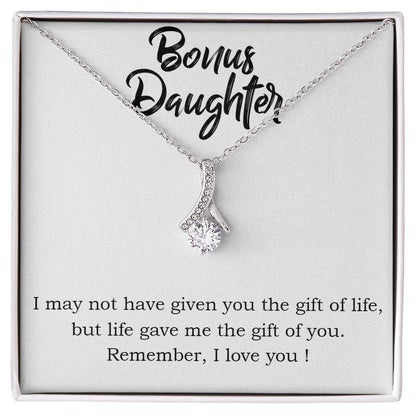 To Bonus Daughter - I may not - Alluring Beauty Necklace