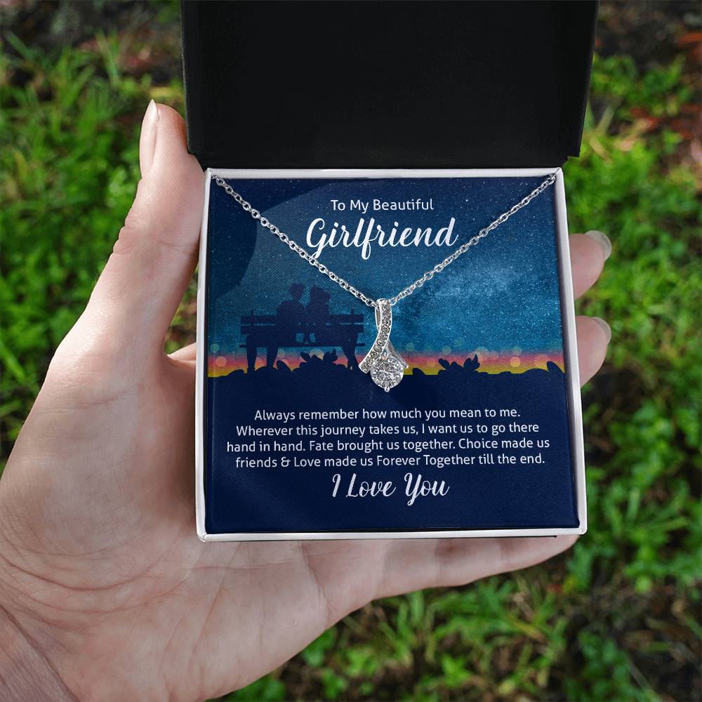 To Girlfriend - Always remember - Alluring Beauty Necklace