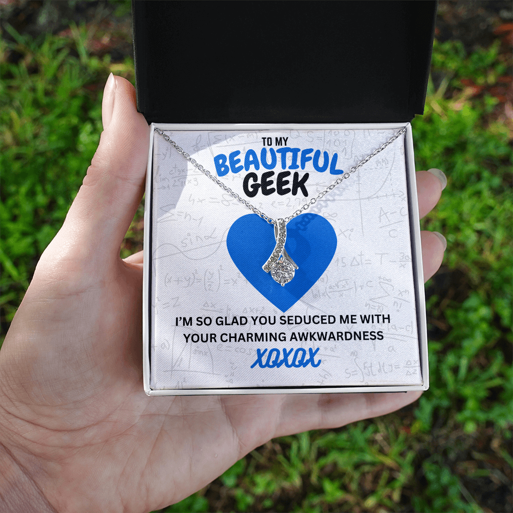 Beautiful geek - I'm so glad - Alluring Beauty Necklace