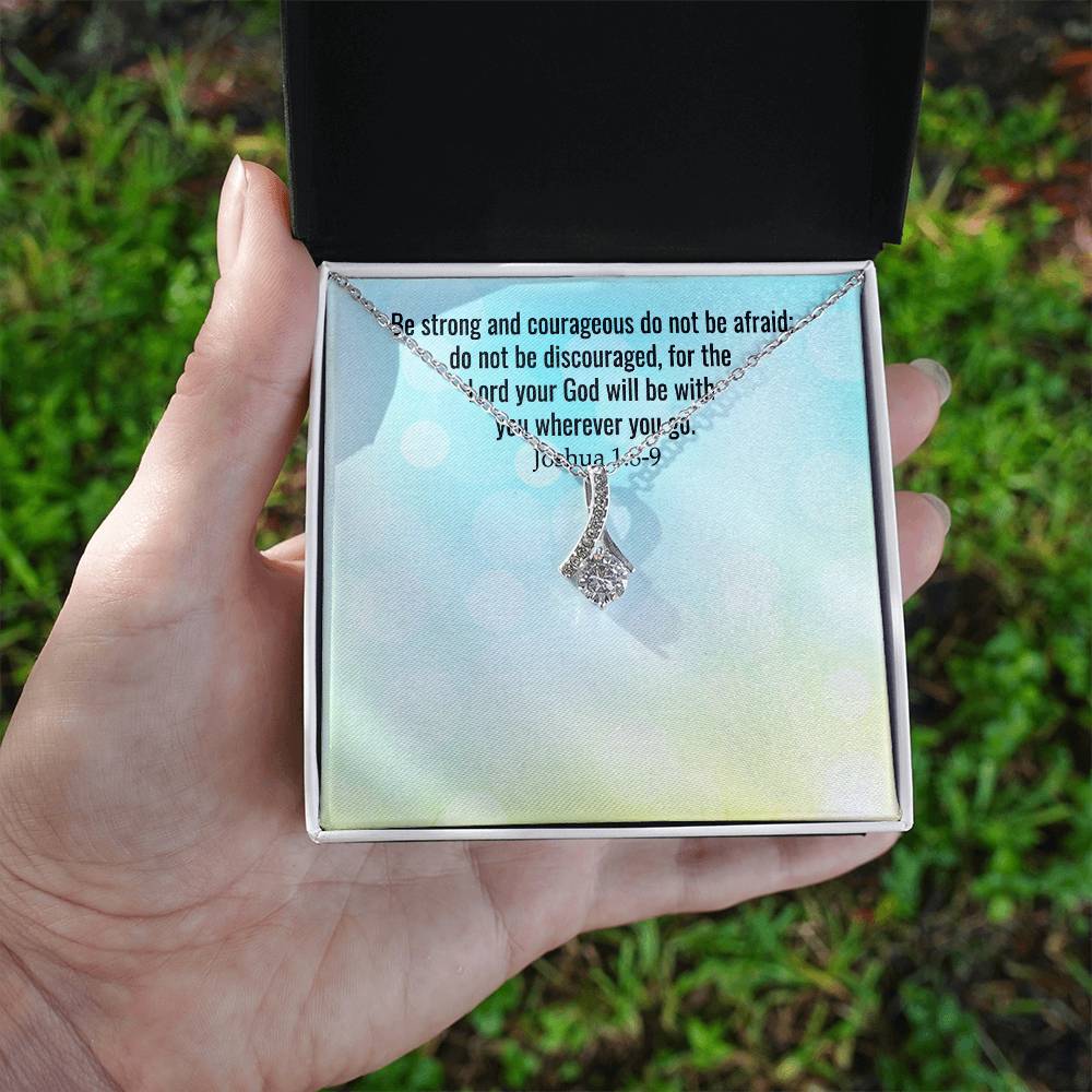 Verse - Joshua 1:8-9 - Alluring Beauty Necklace