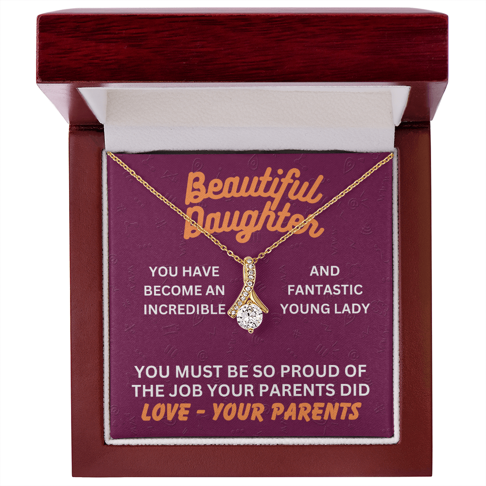 Beautiful Daughter - You have become - Alluring Beauty Necklace