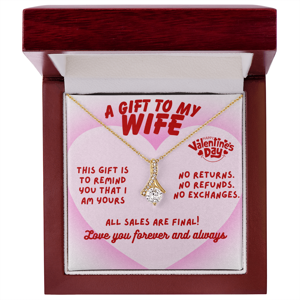 To my wife - This gift is to remind you - Alluring Beauty Necklace