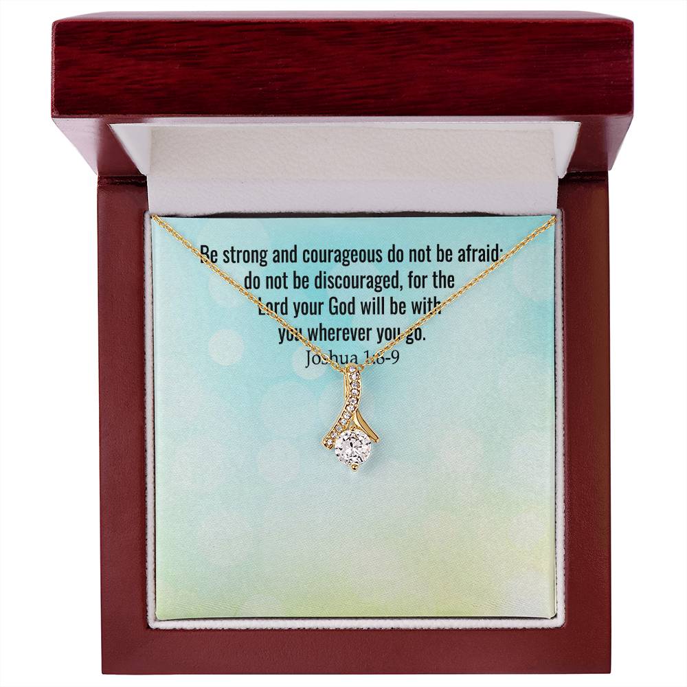 Verse - Joshua 1:8-9 - Alluring Beauty Necklace