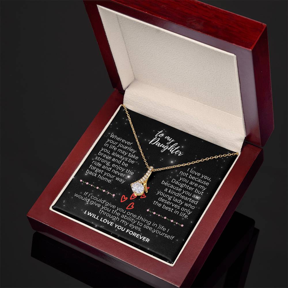 To Daughter - Wherever your journey - Alluring Beauty Necklace