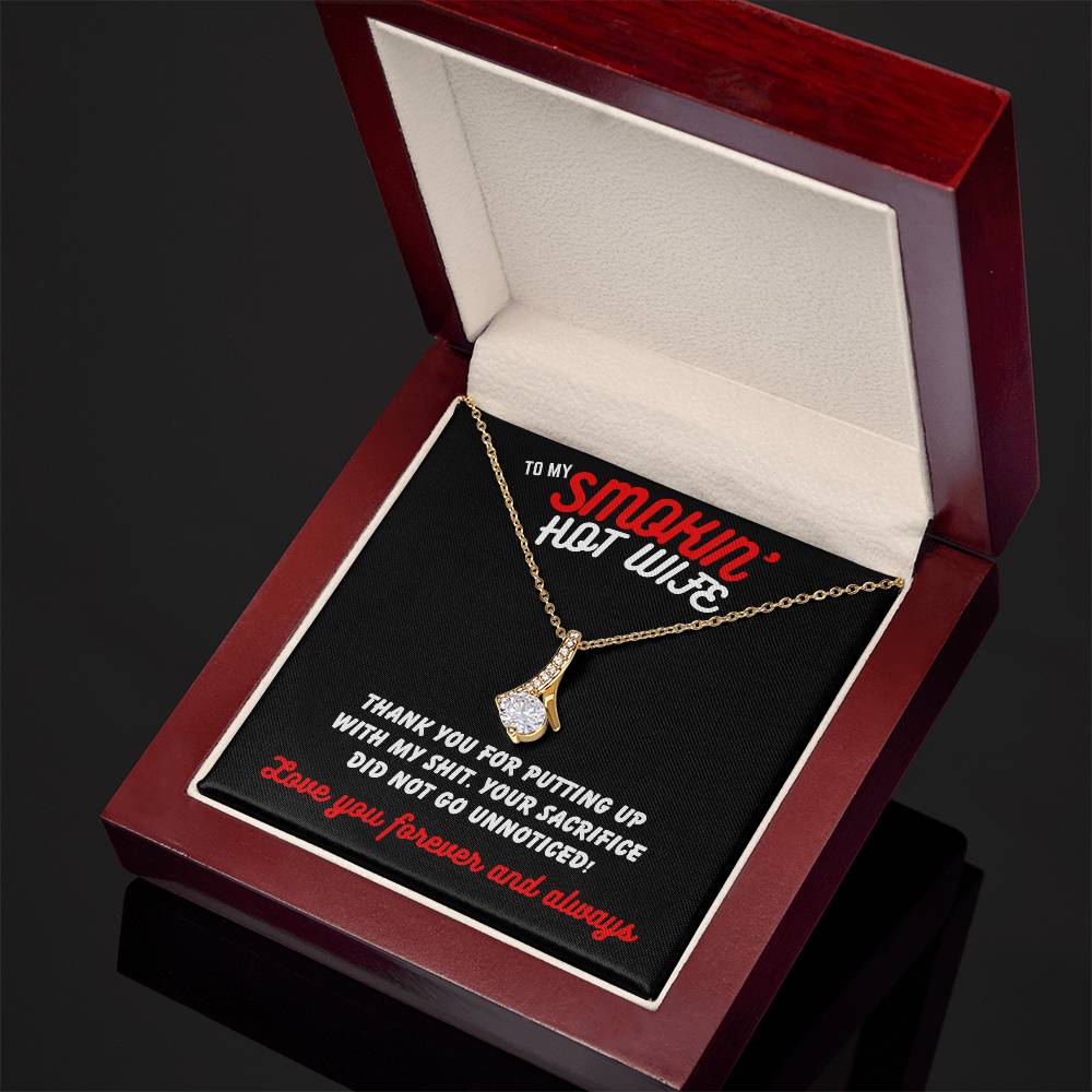 To Smokin' Hot Wife - Thank you for - Alluring Beauty Necklace