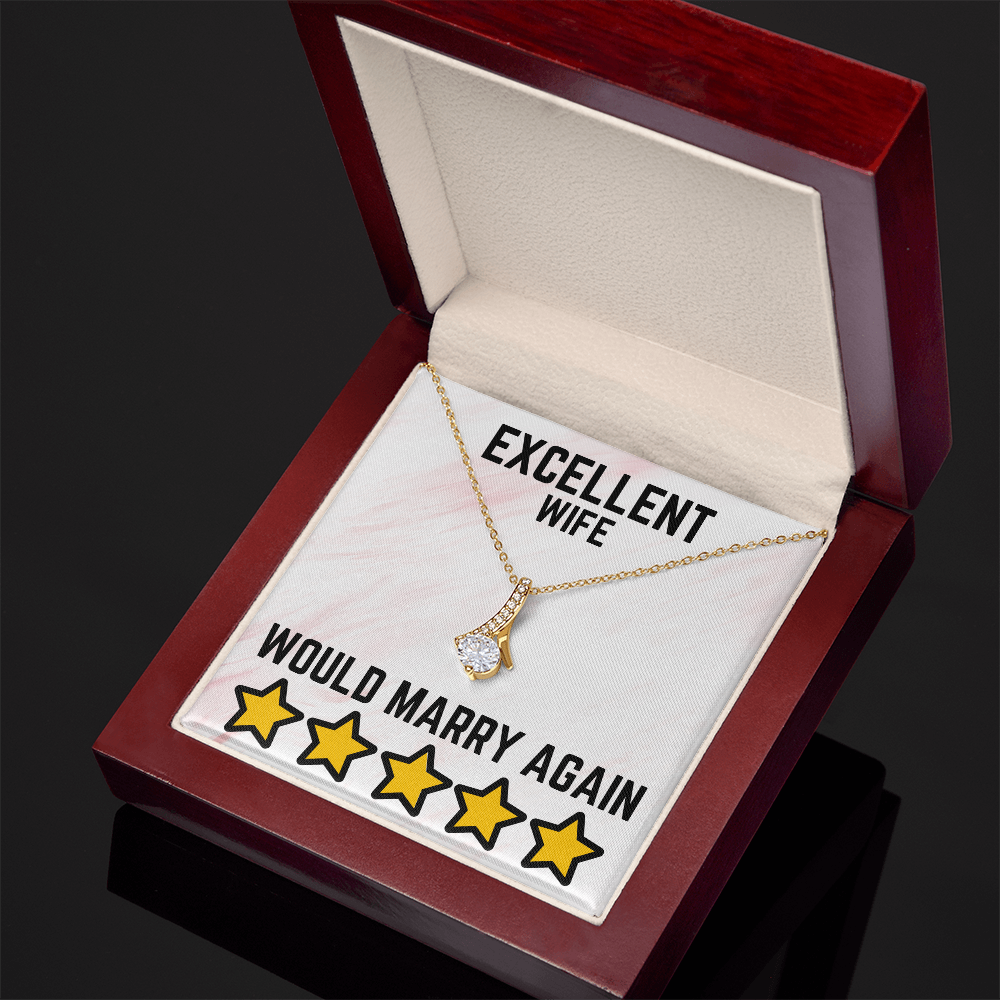 Excellent wife - Would marry again - Alluring Beauty Necklace