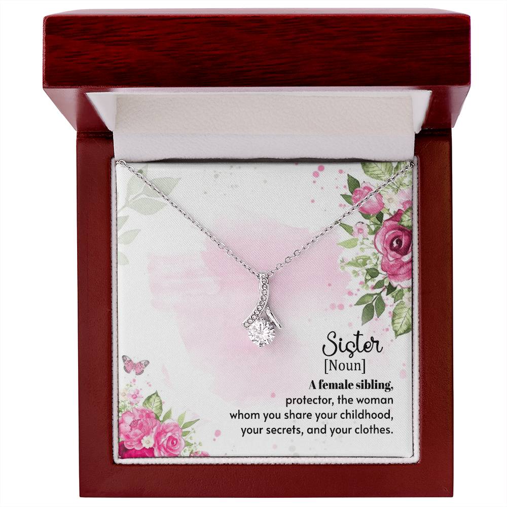 To Sister - A female sibling - Alluring Beauty Necklace