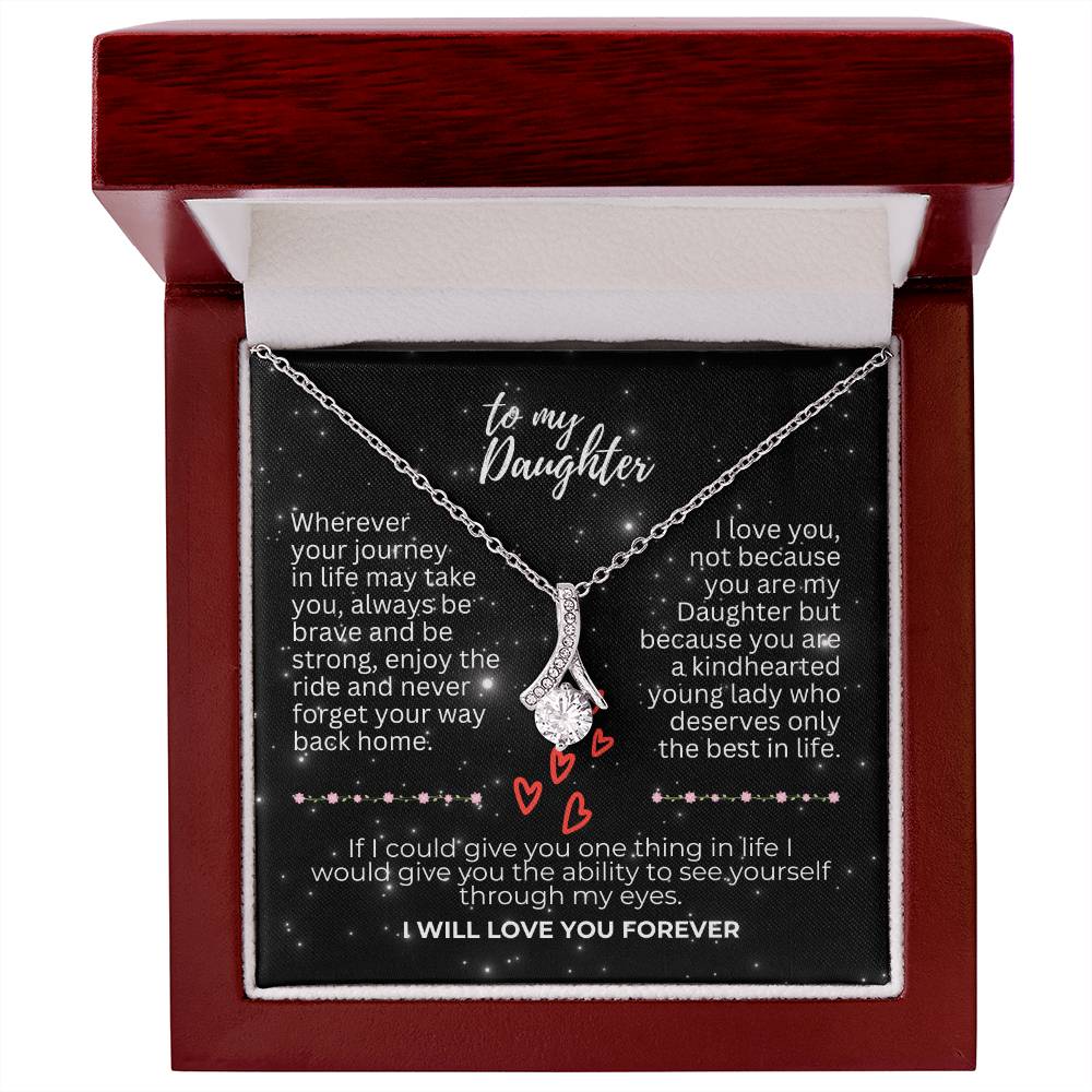 To Daughter - Wherever your journey - Alluring Beauty Necklace