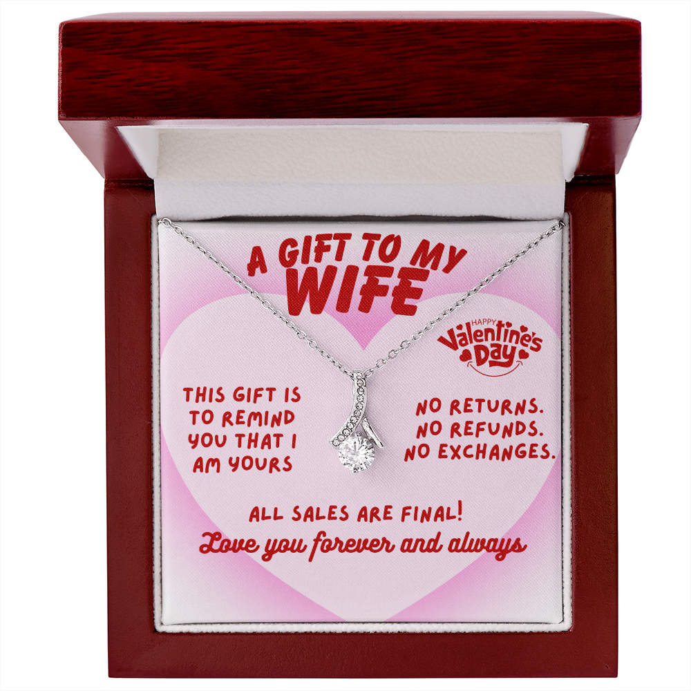 To my wife - This gift is to remind you - Alluring Beauty Necklace