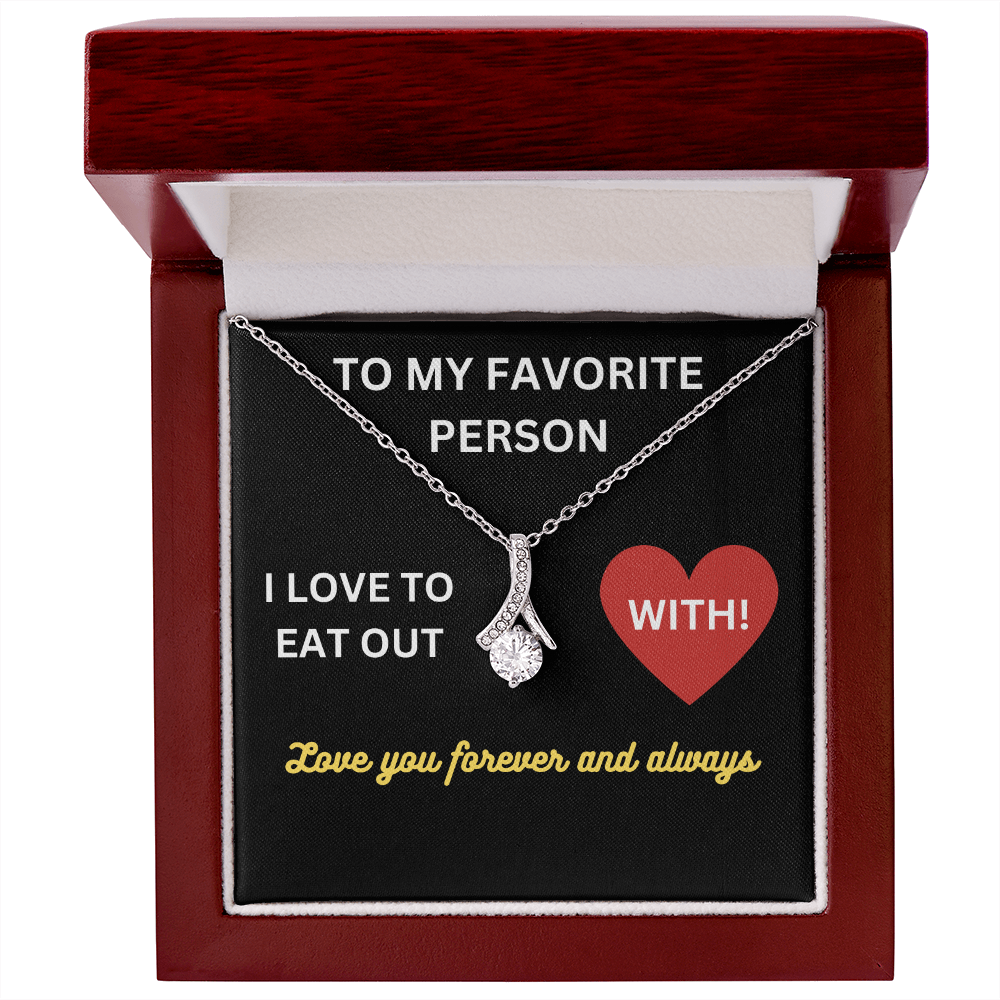 Love - My favorite person - Alluring Beauty Necklace