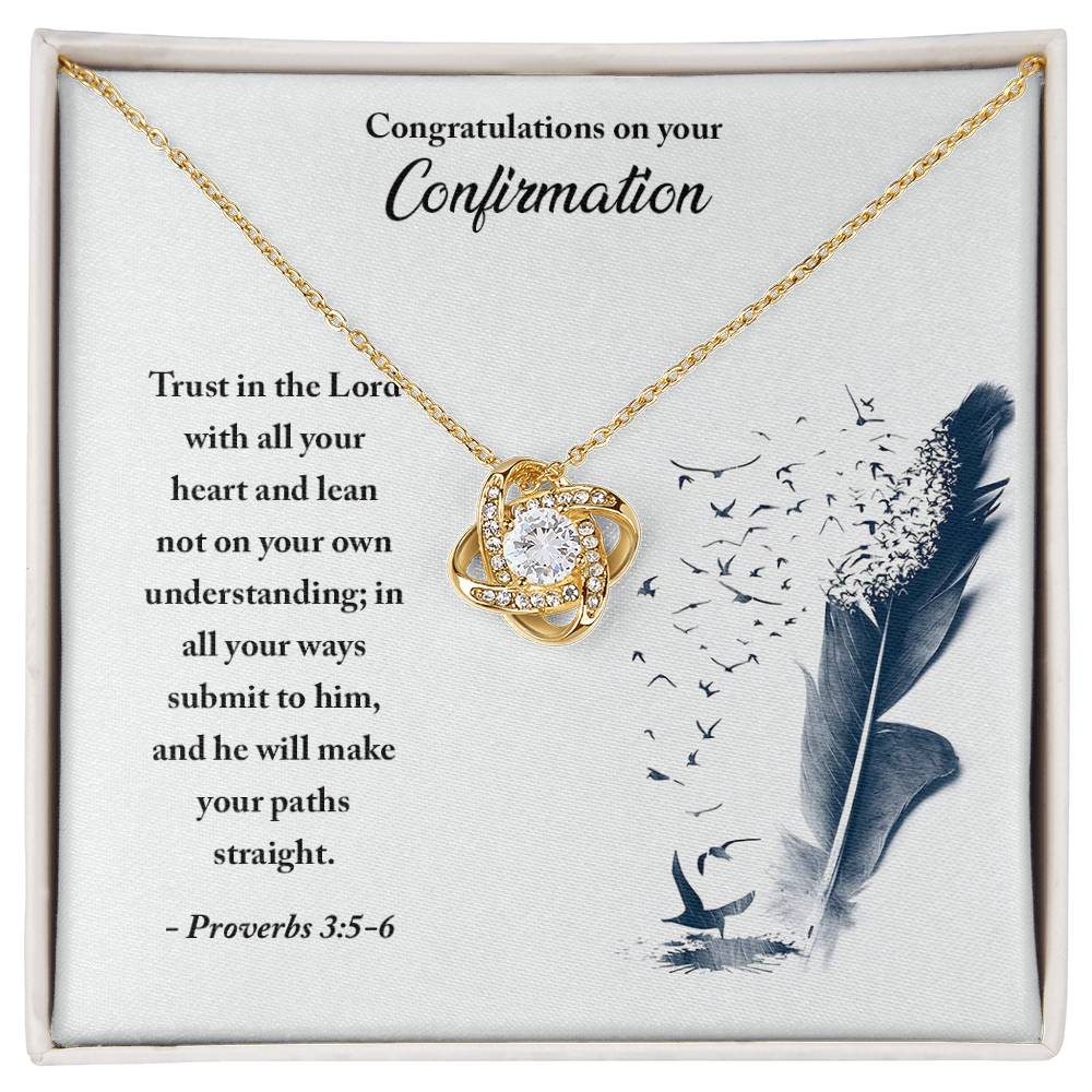 Confirmation - Trust in the Lord - Love Knot Necklace