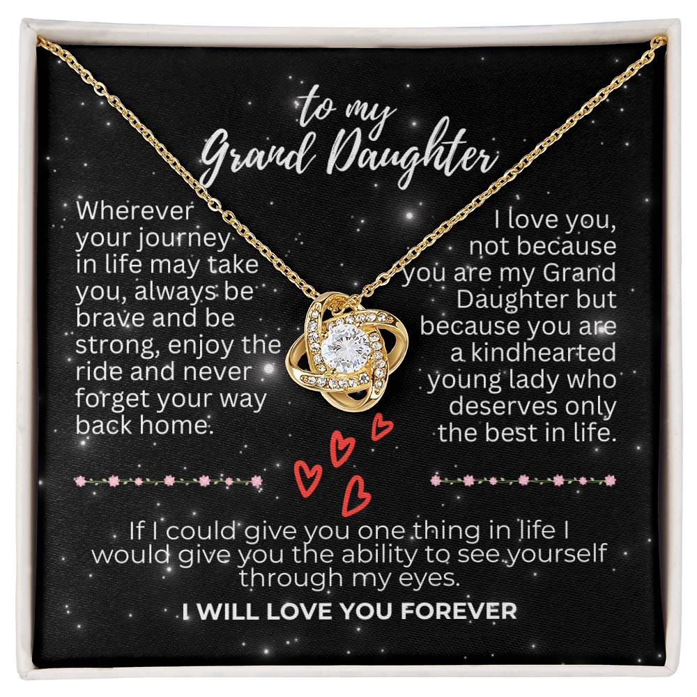 To Grand Daughter - Wherever your journey - Love Knot Necklace