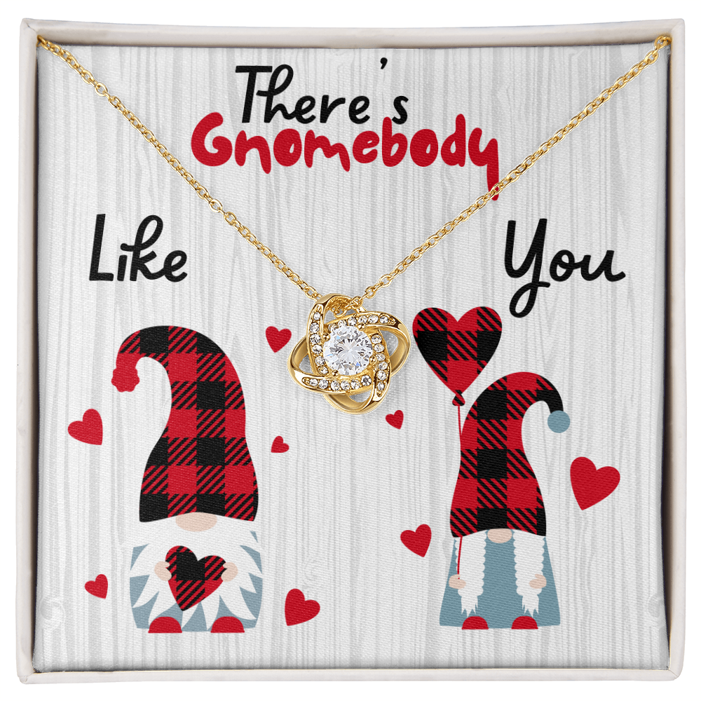 Gnome - There's Gnomebody - Love Knot Necklace