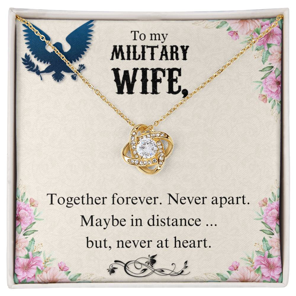 To Military Wife - Together forever - Love Knot Necklace