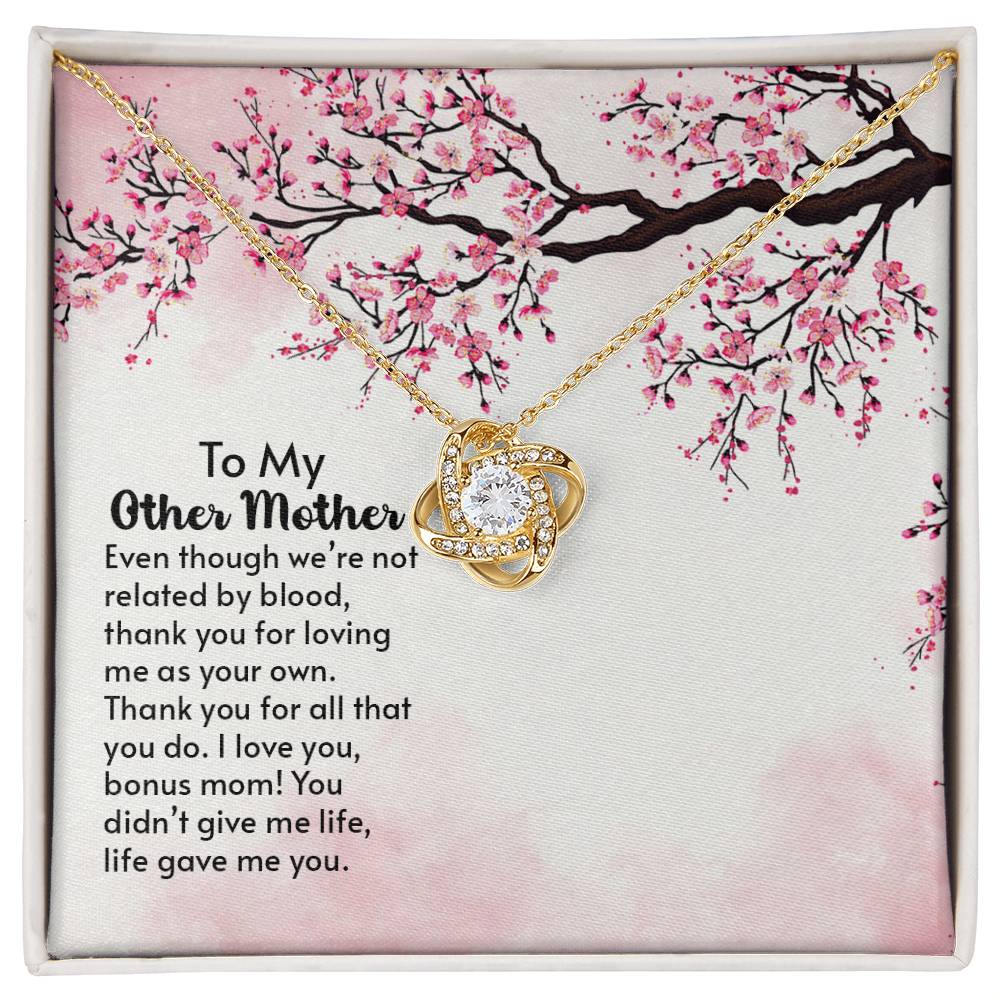 To Other Mother - Even Though - Love Knot Necklace