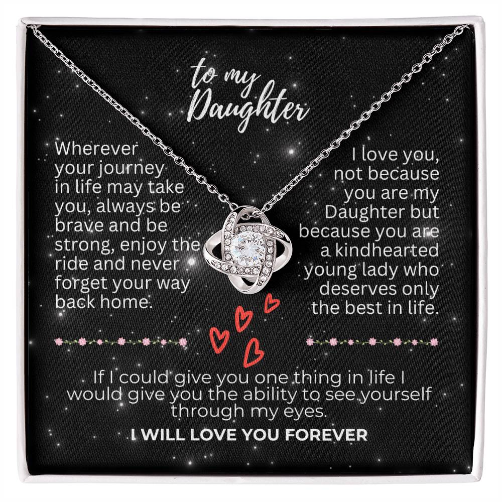 To Daughter - Wherever your journey - Love Knot Necklace