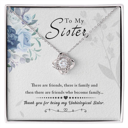 To Sister - There are friends - Love Knot Necklace