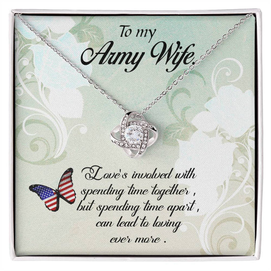 To Army Wife - Love's involved - Love Knot Necklace