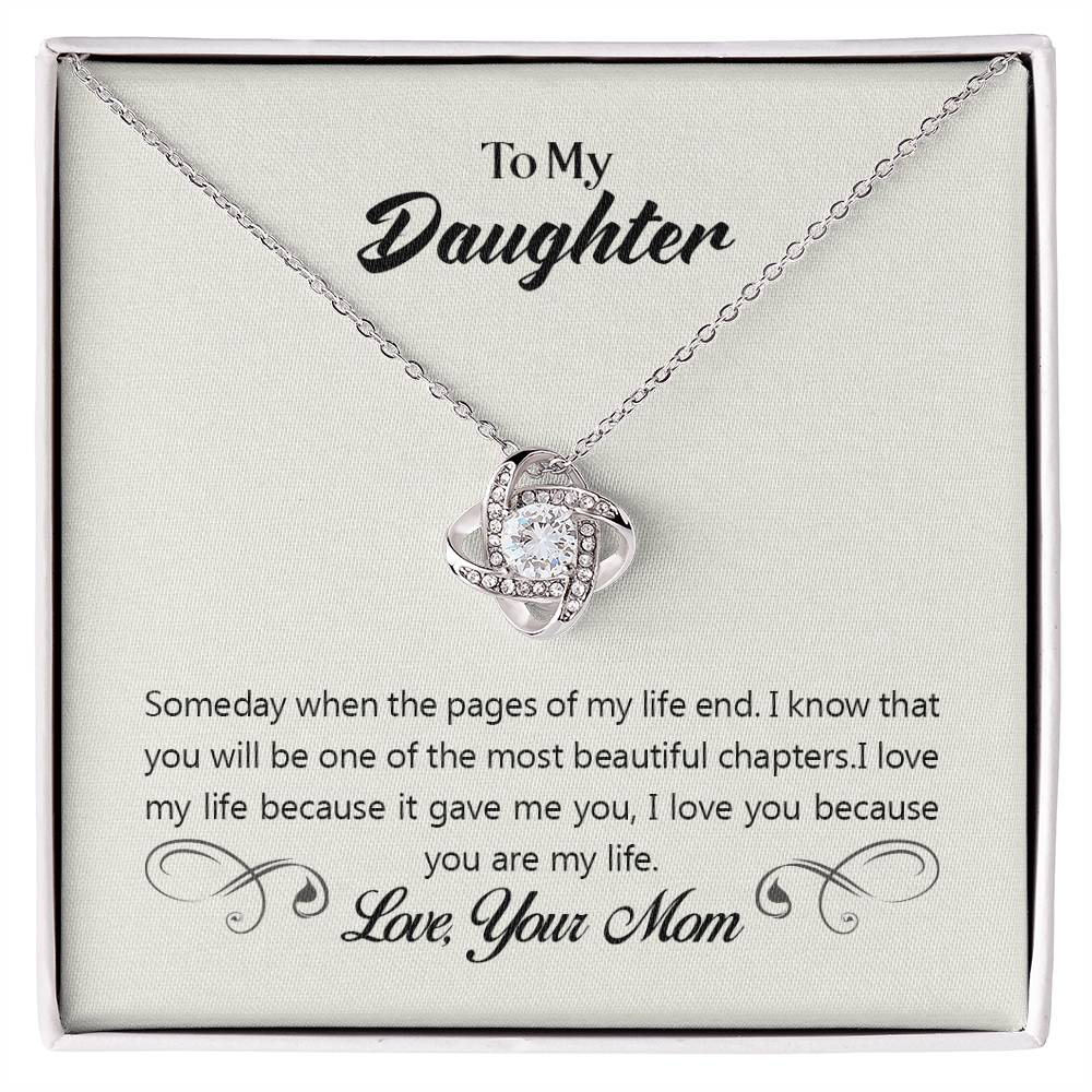 To Daughter - Someday when - Love Knot Necklace