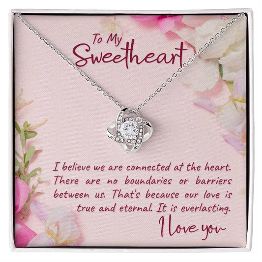 To Sweetheart - I believe we are - Love Knot Necklace