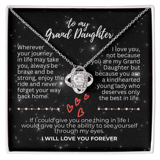 To Grand Daughter - Wherever your journey - Love Knot Necklace