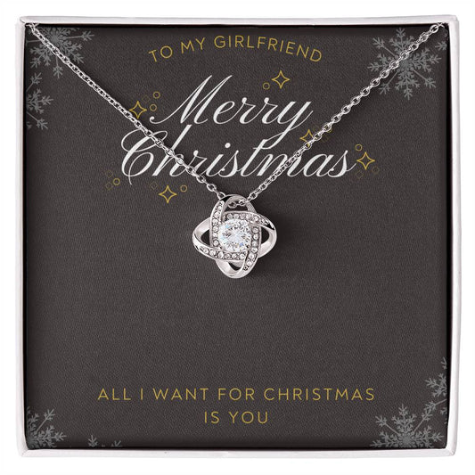 To Girlfriend - All I want for Christmas - Love Knot Necklace