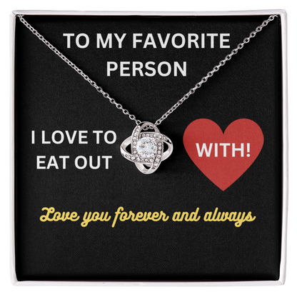 Love - My favorite person - Love Knot Necklace