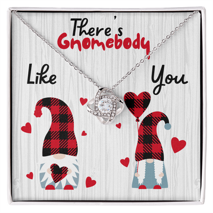 Gnome - There's Gnomebody - Love Knot Necklace