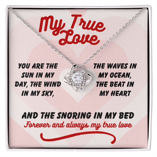 My true love - You are the sun - Love Knot Necklace