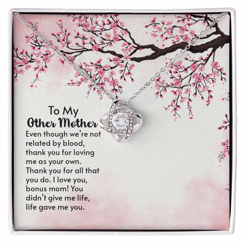 To Other Mother - Even Though - Love Knot Necklace