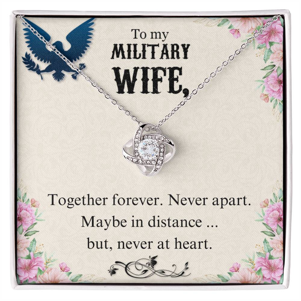 To Military Wife - Together forever - Love Knot Necklace