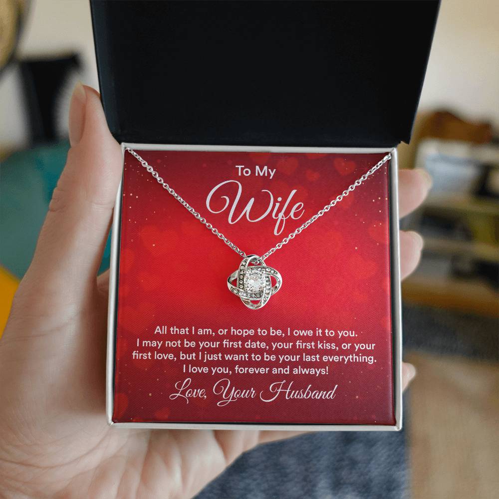 To Wife - All that I am - Love Knot Necklace