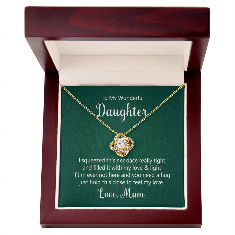 To Daughter - I squeezed - Love Knot Necklace