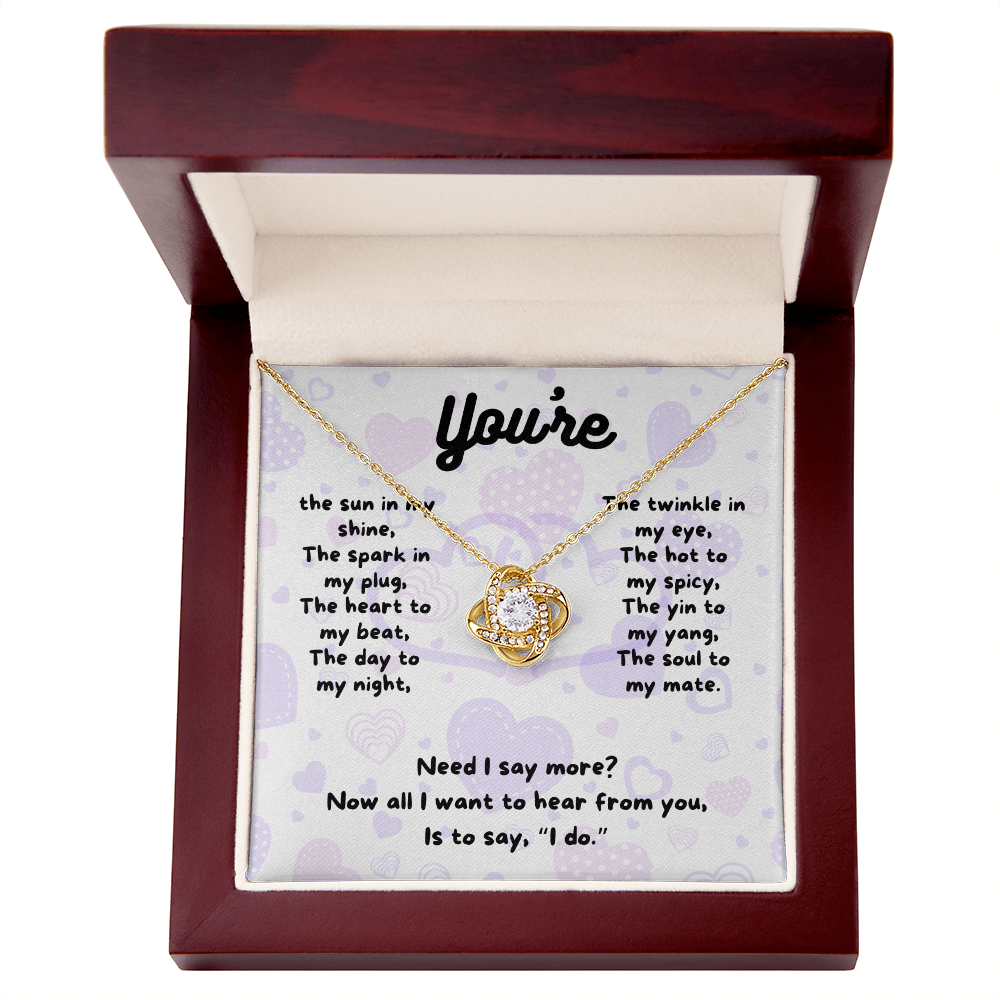 Love - You're the sun - Love Knot Necklace