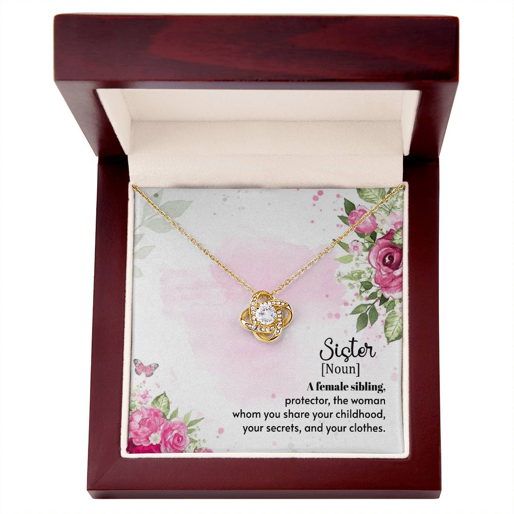 To Sister - A female sibling - Love Knot Necklace