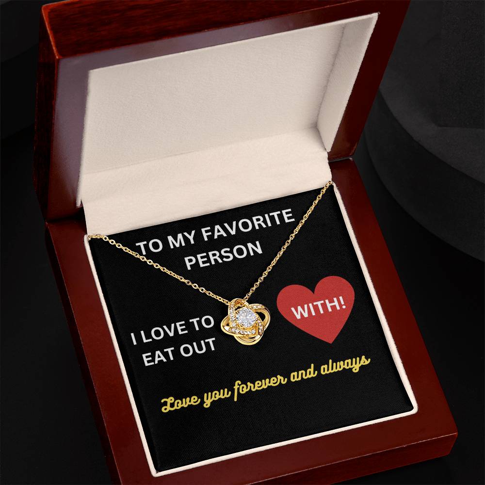 Love - My favorite person - Love Knot Necklace