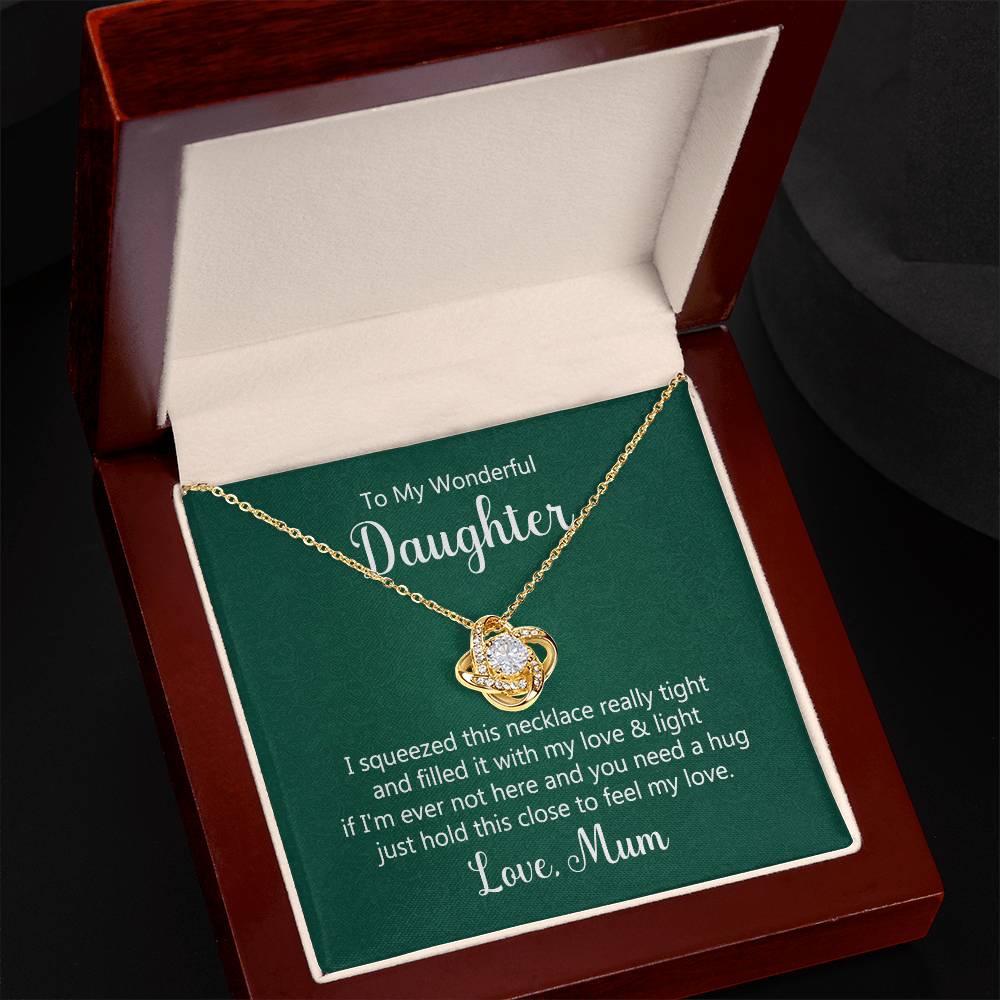 To Daughter - I squeezed - Love Knot Necklace