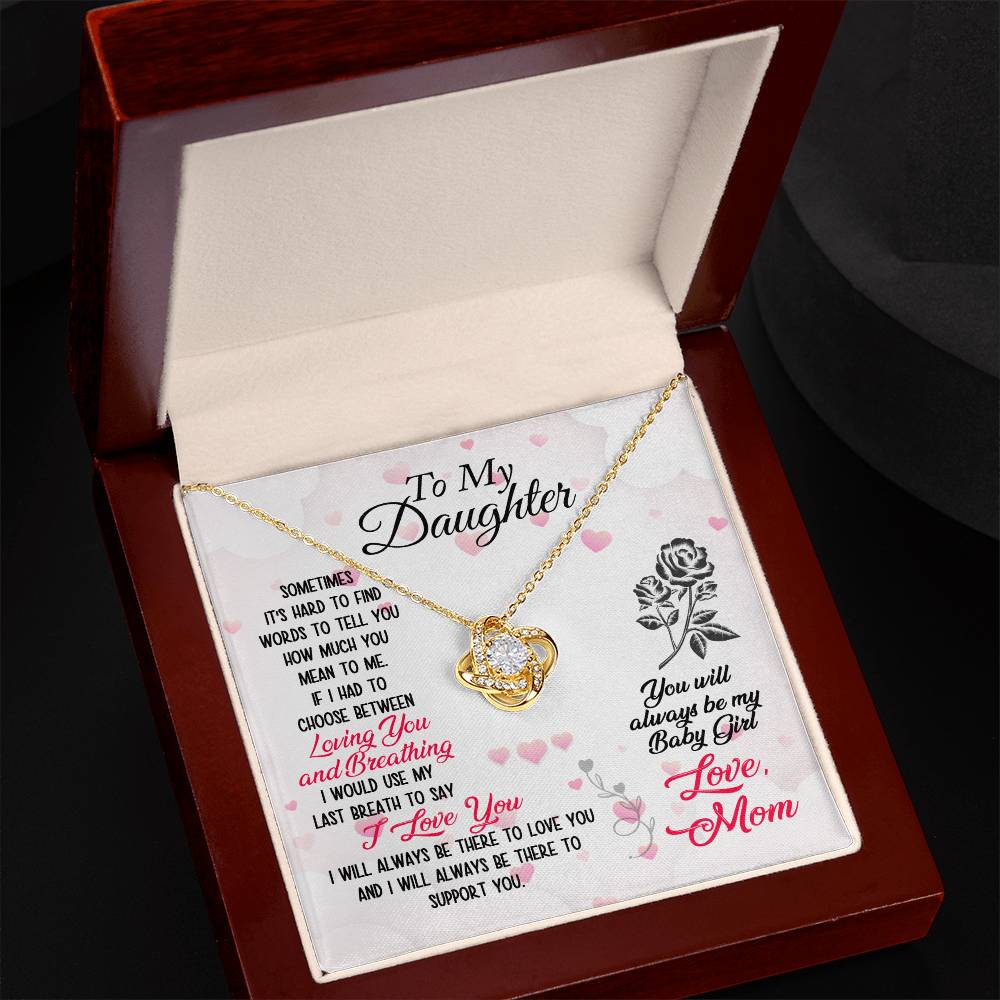 To Daughter - Sometimes It's hard - Love Knot Necklace