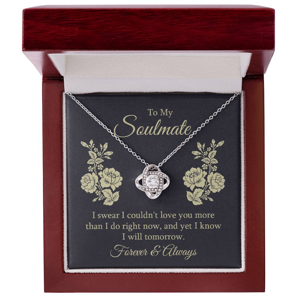 To Soulmate - I swear - Love Knot Necklace