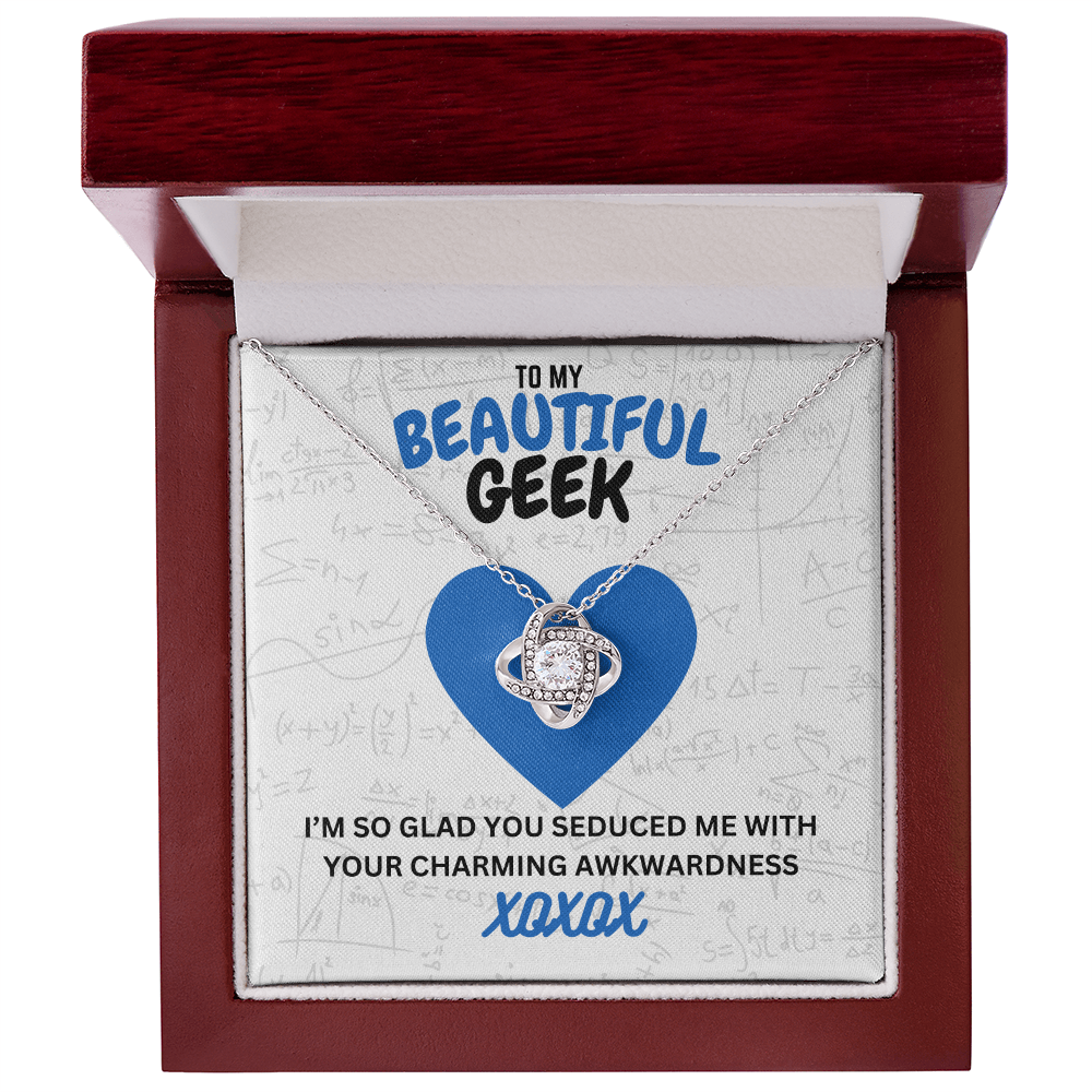 Beautiful geek - I'm so glad - Love Knot Necklace