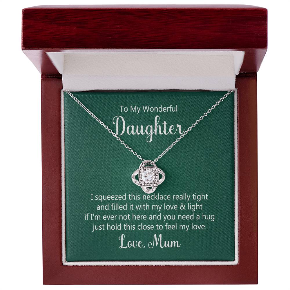 To Daughter - I squeezed - Love Knot Necklace