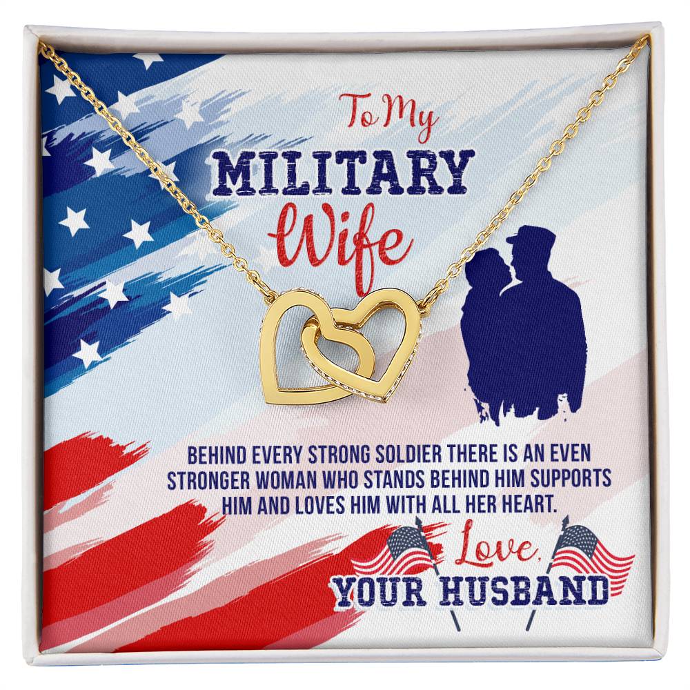 To Military Wife - Behind every strong - Interlocking Hearts Necklace